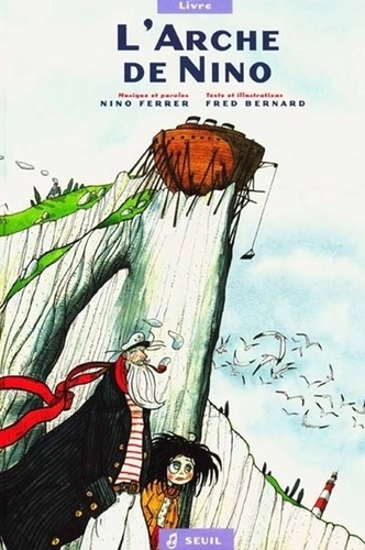 Couverture L'ARCHE DE NINO de Fred BERNARD