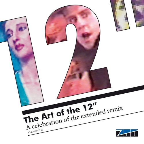 Couverture THE ART OF THE 12" - A CELEBRATION, OF THE EXTENDED REMIX