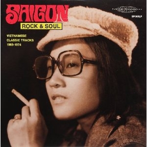 Couverture SAIGON ROCK & SOUL. VIETNAMESE CLASSIC TRACKS