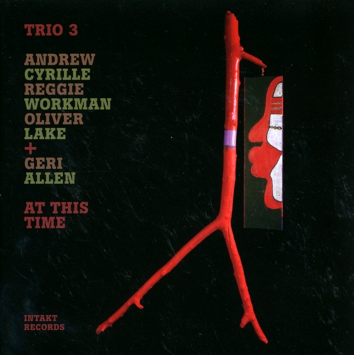 Couverture AT THIS TIME de TRIO 3 + GERI ALLEN