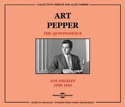 Couverture QUINTESSENCE: LOS ANGELES 1950-1960 de Art PEPPER