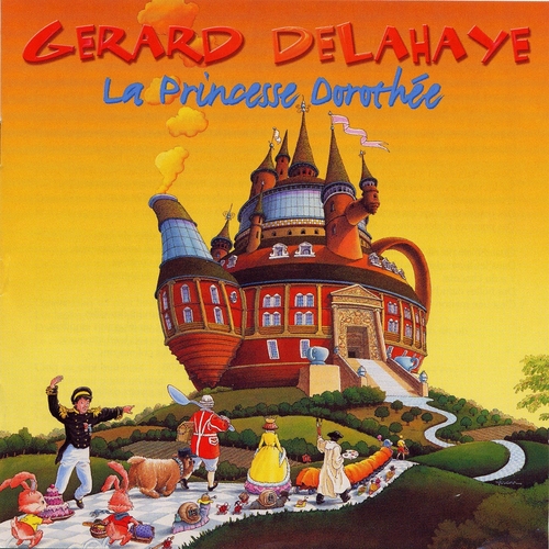 Couverture LA PRINCESSE DOROTHEE de Gérard DELAHAYE