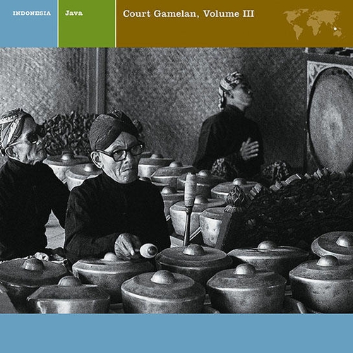 Couverture JAVA: JAVANESE COURT GAMELAN, VOL. III