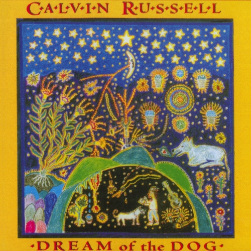 Couverture DREAM OF THE DOG de Calvin RUSSELL