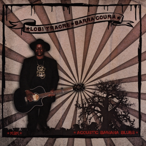 Couverture BARRA COURA. ACOUSTIC BAMANA BLUES de Lobi TRAORE