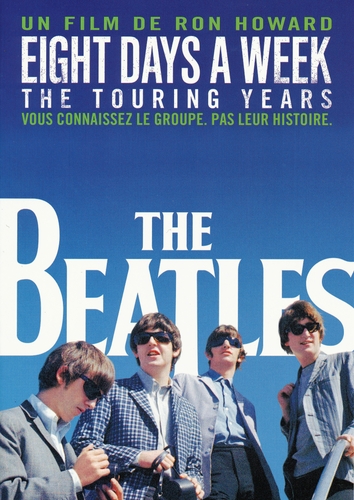 Couverture THE BEATLES: EIGHT DAYS A WEEK - THE TOURING YEARS