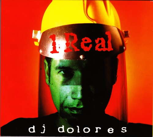 Couverture 1 REAL de DJ DOLORES