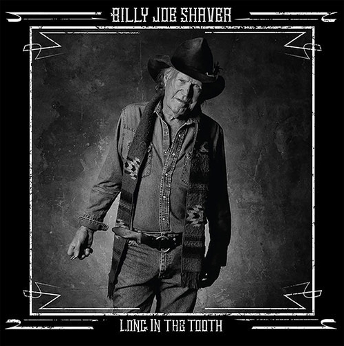 Couverture LONG IN THE TOOTH de Billy Joe SHAVER