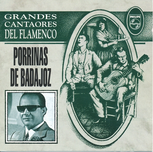 Couverture GRANDES CANTAORES DEL FLAMENCO: PORRINAS DE BADAJOZ de PORRINAS DE BADAJOZ