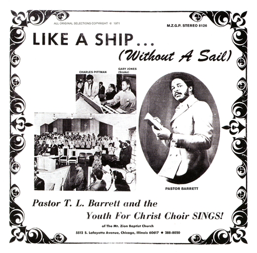 Couverture LIKE A SHIP... (WITHOUT A SAIL) de Pastor T.L. BARRETT AND THE YOUTH CHRIST CHOIR