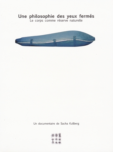 Couverture UNE PHILOSOPHIE DES YEUX FERMÉS