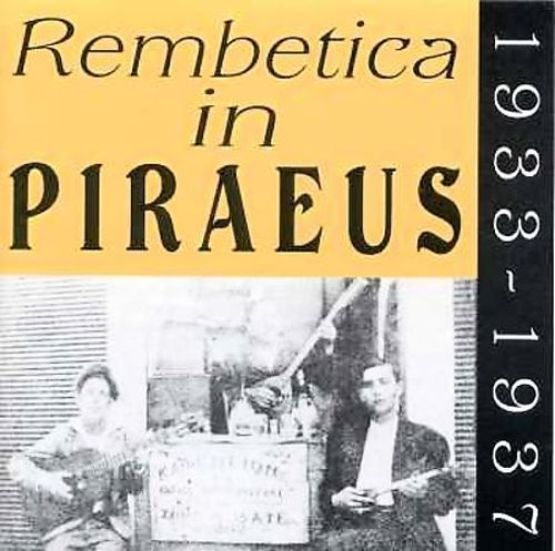 Couverture REMBETICA IN PIRAEUS: 1933-1937