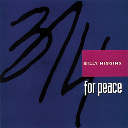 Couverture 3/4 FOR PEACE de Billy HIGGINS