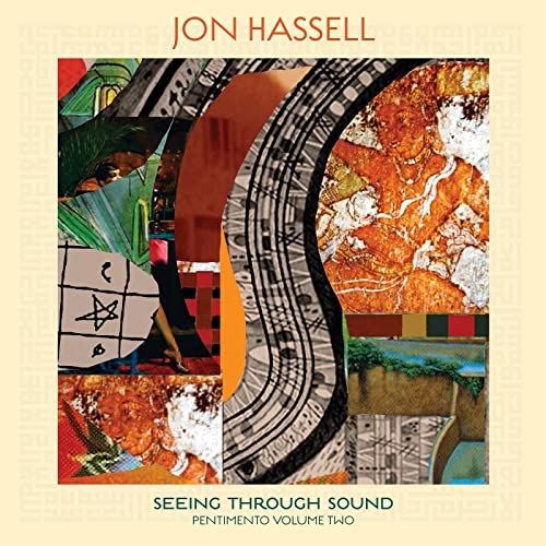 Couverture SEEING THROUGH SOUND de Jon HASSELL