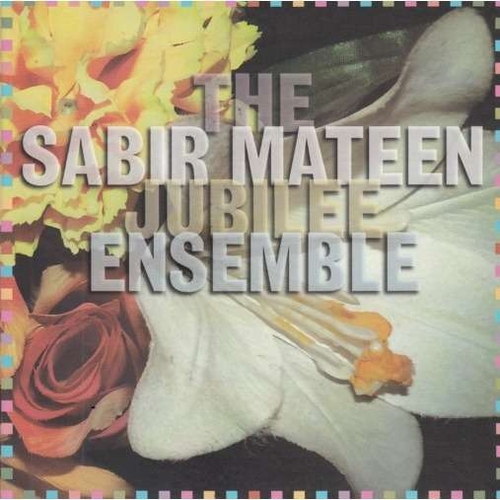 Couverture THE SABIR MATEEN JUBILEEE ENSEMBLE de Sabir MATEEN JUBILEE ENSEMBLE