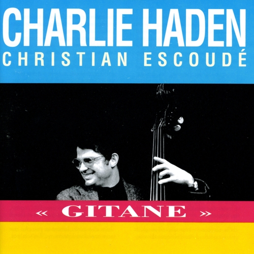Couverture GITANE de Charlie HADEN/CHRISTIAN ESCOUDÉ DUO