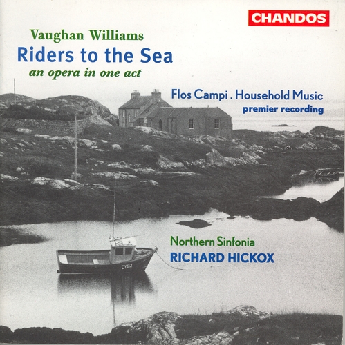 Couverture RIDERS TO THE SEA / HOUSEHOLD MUSIC / FLOS CAMPI de Ralph VAUGHAN WILLIAMS