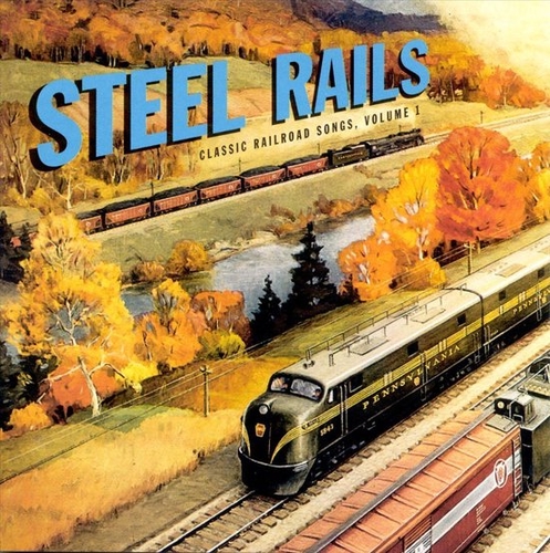Couverture CLASSIC RAILROAD SONGS VOL. 1: STEEL RAILS