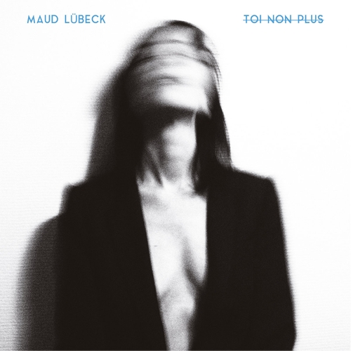 Couverture TOI NON PLUS de Maud LÜBECK