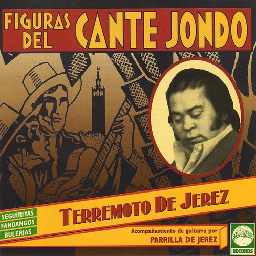 Couverture FIGURAS DEL CANTE JONDO: TERREMOTO DE JEREZ de TERREMOTO DE JEREZ