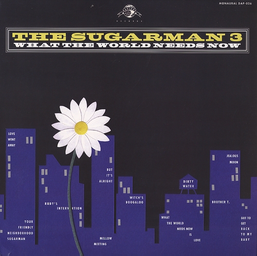 Couverture WHAT THE WORLD NEEDS NOW de THE SUGARMAN THREE