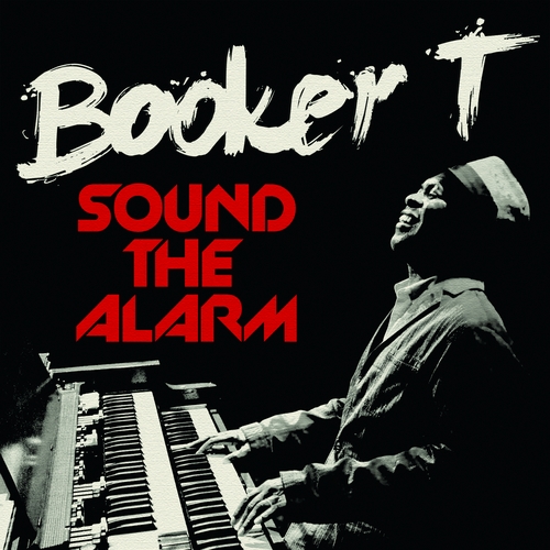 Couverture SOUND THE ALARM de BOOKER T.