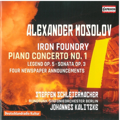 Couverture IRON FOUNDRY/ PIANO CONCERTO N°1/ LEGEND/ FOUR NEWSPAPER ANN de Alexander MOSSOLOV