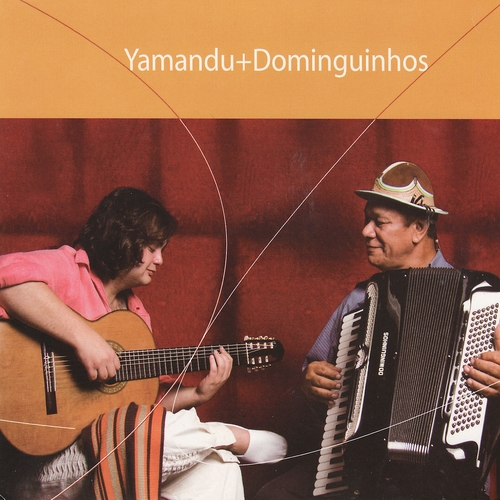 Couverture YAMANDU + DOMINGUINHOS de Yamandu COSTA & DOMINGUINHOS