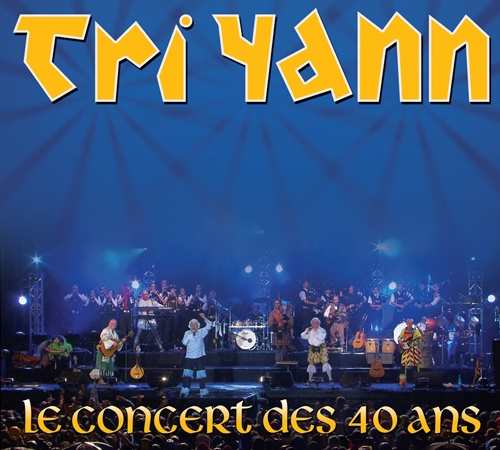 Couverture LE CONCERT DES 40 ANS de TRI YANN