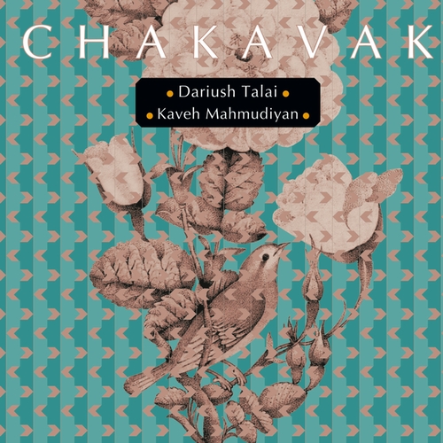 Couverture CHAKAVAK de Dariush TALAI & KAVEH MAHMUDIYAN