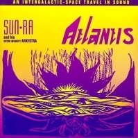 Couverture ATLANTIS de Sun RA & HIS ASTRO INFINITY ARKESTRA