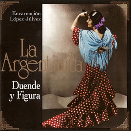 Couverture DUENDE Y FIGURA de LA ARGENTINITA