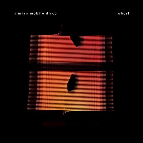 Couverture WHORL de SIMIAN MOBILE DISCO
