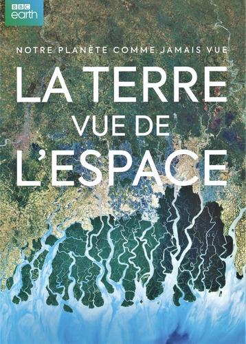 Couverture LA TERRE VUE DE L'ESPACE