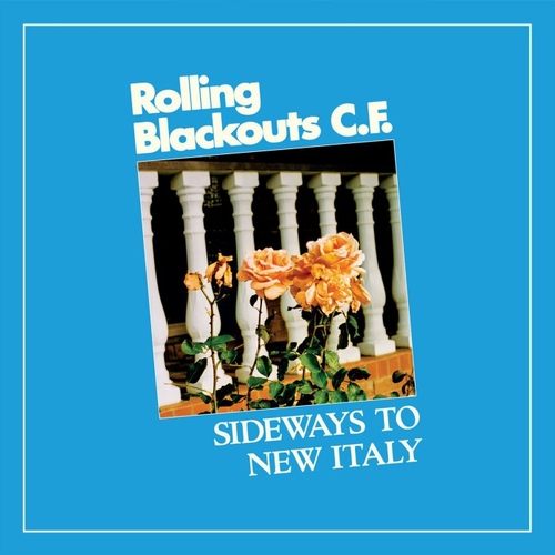 Couverture SIDEWAYS TO NEW ITALY de ROLLING BLACKOUTS C.F.
