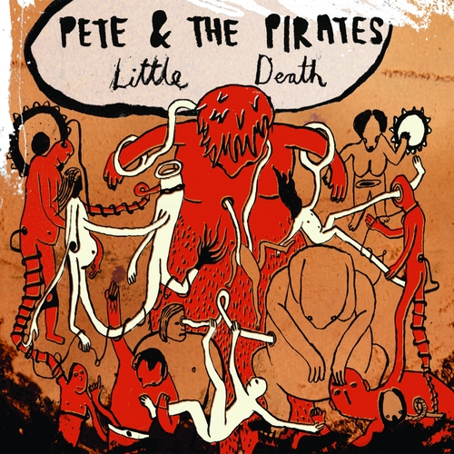 Couverture LITTLE DEATH de PETE AND THE PIRATES