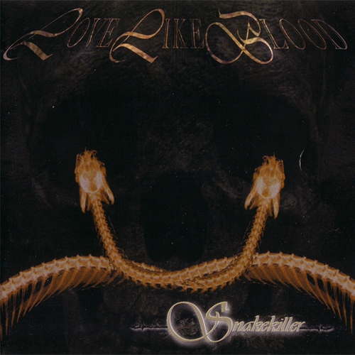 Couverture SNAKEKILLER de LOVE LIKE BLOOD