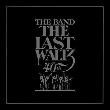 Couverture THE LAST WALTZ (40TH ANNIVERSARY EDITION) de THE BAND