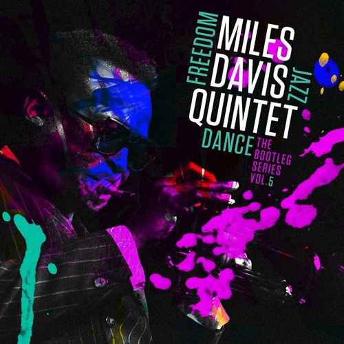 Couverture FREEDOM JAZZ DANCE - THE BOOTLEG SERIES VOL.5 de Miles DAVIS QUINTET