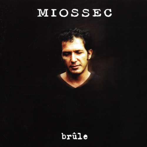 Couverture BRÛLE de MIOSSEC