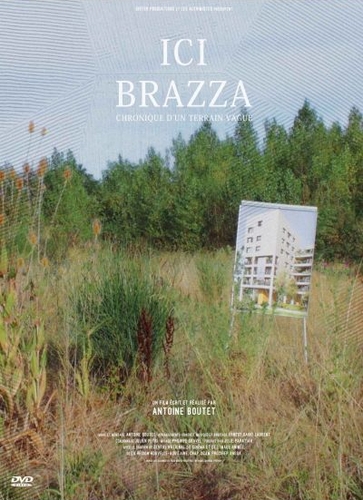Couverture ICI BRAZZA (CHRONIQUE D'UN TERRAIN VAGUE)