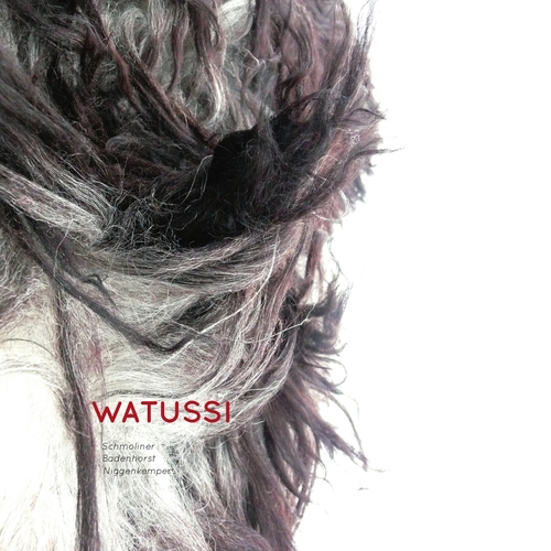 Couverture WATUSSI de Ingrid SCHMOLINER/BADENHORST/NIGGENKEMPER