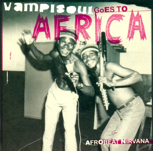 Couverture AFROBEAT NIRVANA (VAMPISOUL GOES TO AFRICA)
