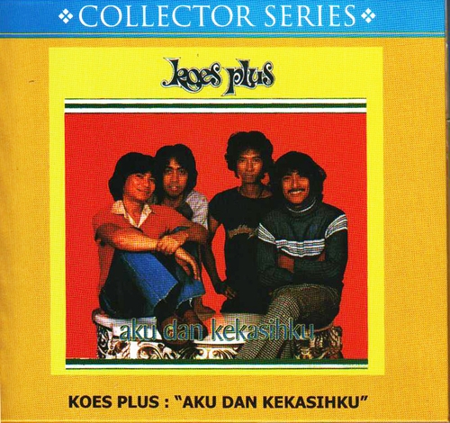 Couverture AKU DAN KEKASIHKU de KOES PLUS
