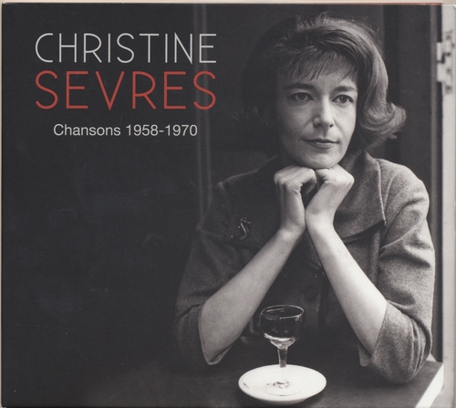 Couverture CHANSONS 1958-1970 de Christine SEVRES