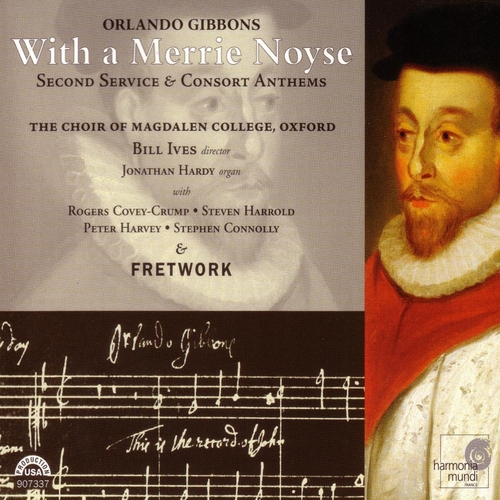Couverture WITH A MERRIE NOYSE: SECOND SERVICE & CONSORT ANTHEMS de Orlando GIBBONS