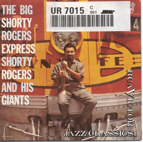 Couverture THE BIG SHORTY ROGERS EXPRESS de Shorty ROGERS & HIS GIANTS