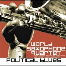 Couverture POLITICAL BLUES de WORLD SAXOPHONE QUARTET