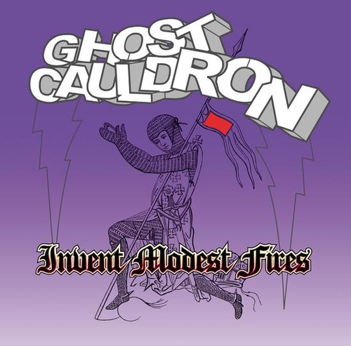 Couverture INVENT MODEST FIRES de GHOSTCAULDRON