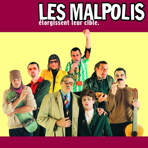 Couverture LES MALPOLIS ELARGISSENT LEUR CIBLE de LES MALPOLIS